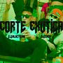 Corte Exotica (Explicit)