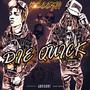 Die Quick (Explicit)