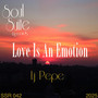 Love Is An Emotion
