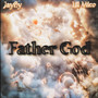 FATHER GOD (Explicit)