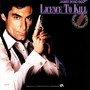 Licence To Kill: Original Motion Picture Soundtrack Album