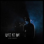 Let It Be (Explicit)