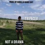 Not a Drama (Explicit)