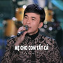 Mẹ Cho Con Tất Cả (Ytmix)