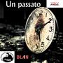 Un passato (feat. Vgo) [Explicit]