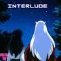 INTERLUDE (Explicit)