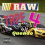 Raw Tape 4 (Explicit)