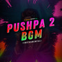 Pushpa 2 Bgm