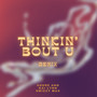 Thinkin' Bout U (Andre Ang Remix)