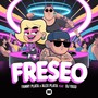 El Freseo (Explicit)