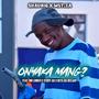 O Nyaka Mang? (feat. Mst_za, Mr Loner, Teddy AK & Dess Da Deejay)