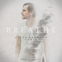 Breathe - Remixes