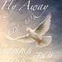 Fly Away (Explicit)