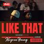 Like That (feat. DAYSTAR) [Explicit]