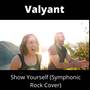 Show Yourself (Symphonic Rock Cover)