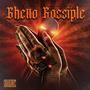 GHETTO GOSSPEL (Explicit)