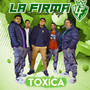 La Toxica