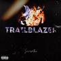 Trailblazer (Explicit)