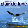 Debussy's Clair De Lune With Songs Of The Whales