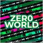 Zer0 World (Explicit)