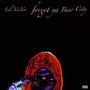 Forget ya (feat. Bear City) [Explicit]