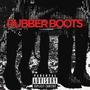 Rubber Boots (Explicit)