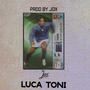 Luca Toni (Explicit)