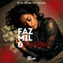 Faz Mil e Dorme (Explicit)