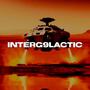 Intergalactic 9 (Explicit)