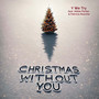 Christmas Without You