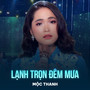 Lạnh Trọn Đêm Mưa