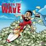 ***** Im The Wave (Explicit)