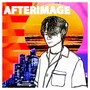 AFTERIMAGE (Explicit)