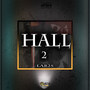 HALL 2 (Explicit)