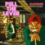 Pull The Lever, Vol. 1 (MIXTAPE) [Explicit]