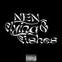 Nen & the Flying Fishes (mixtape) [Explicit]