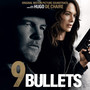 9 Bullets (Original Motion Picture Score)