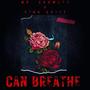 CAN BREATHE (Explicit)