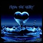 From the Heart (Explicit)