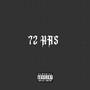 72 HRS (Explicit)