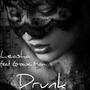 Drunk (Explicit)