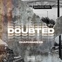 Doubted (Explicit)