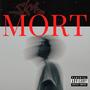 Mort (Explicit)