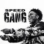 Speed Gang (Explicit)