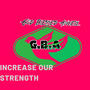 INCREASE OUR STRENGTH