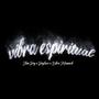 Vibra Espiritual (feat. Slim Dog & Bikos Maniack)