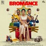 Bromance (Original Motion Picture Soundtrack)