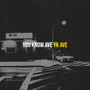 You Know Ave (Explicit)