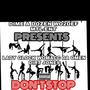 Don't Stop (feat. Lady Glock & Dirt Jones) [Explicit]