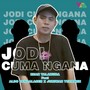 Jodi Cuma Ngana